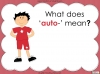 The Prefix 'auto-' - Year 3 and 4 Teaching Resources (slide 5/24)